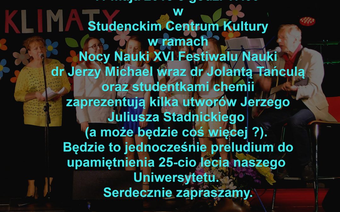 Nocy Nauki XVI Festiwalu Nauki - utwory Jerzego Juliusza Stadnickiego