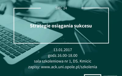 Szkolenie dla studentów i absolwentów Uniwersytetu Opolskiego “Strategie osiągania sukcesu”